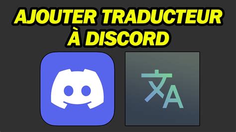 Ajouter le bot Discord Translator 